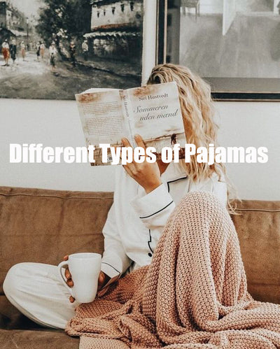 Different Types of Pajamas